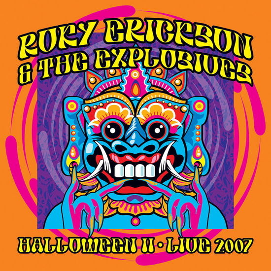 Halloween II: Live 2007 - Roky Erickson & the Explosives - Musiikki - FREDDIE STEADY SOUND RECORDINGS - 0760137794516 - lauantai 23. huhtikuuta 2022