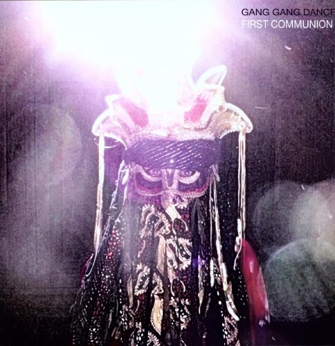 Cover for Gang Gang Dance · First Communion (LP) (2013)