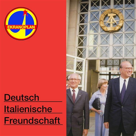 Cover for Ekranoplan · Deutsch-Italienische Freundschaft (CD)