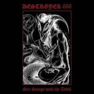 Cover for Destroyer 666 · Six Songs with the Devil (LP) [Ltd. 12&quot; Lp edition] (2023)