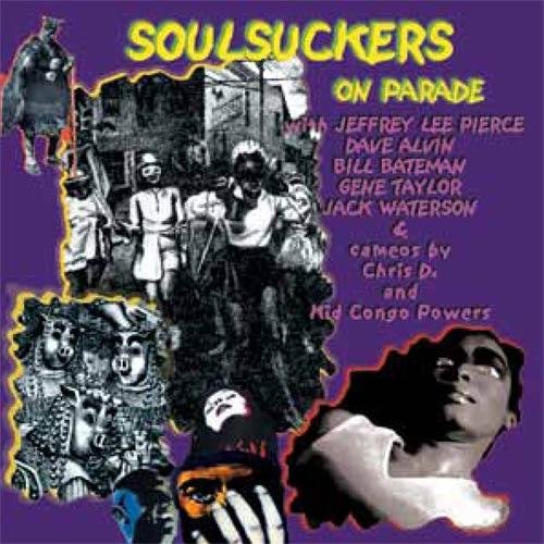 Soulsuckers On Parade - Soulsuckers On Parade - Musikk - MINKY RECORDS - 0824247025516 - 10. september 2021