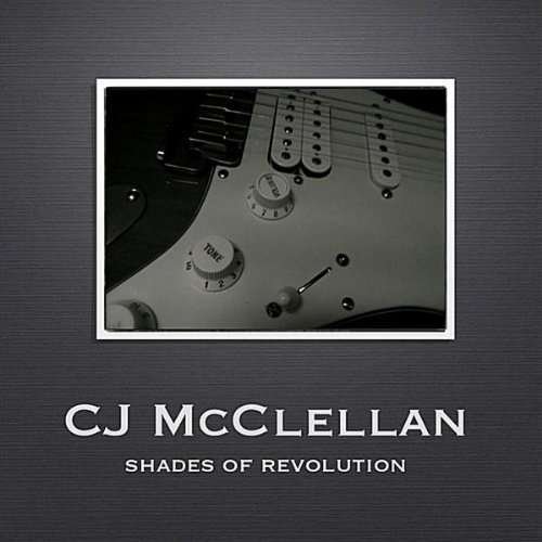 Cover for Cj Mcclellan · Shades of Revolution (CD) (2011)