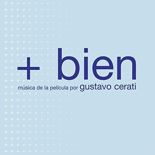 Cover for Gustavo Cerati · +bien (LP) (2016)
