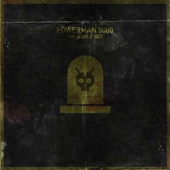 Cover for Powerman 5000 · Noble Rot (Coke Bottle Green Vinyl) (LP) [Coloured, Limited edition] (2020)