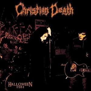 Cover for Christian Death · Halloween 1981 (LP) (2022)