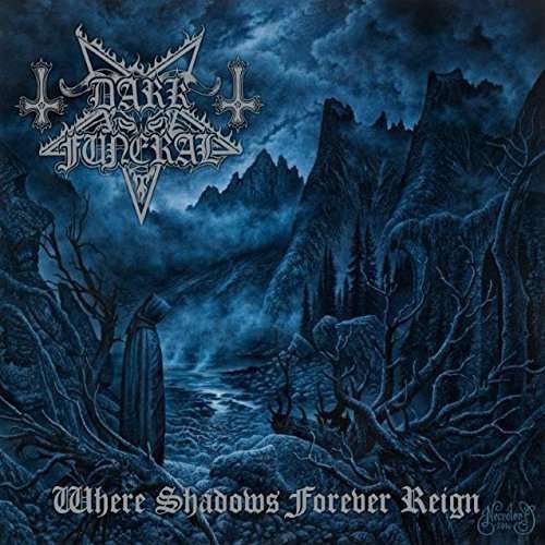 Cover for Dark Funeral · Where Shadows Forever Reign (LP) (2016)