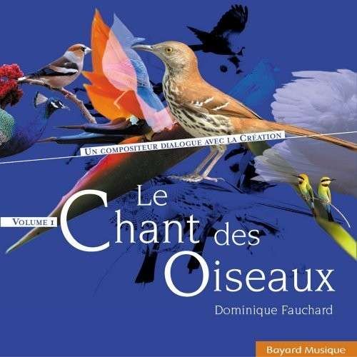 Cover for Dominique Fauchard · Le Chant Des Oiseaux (CD) (2014)