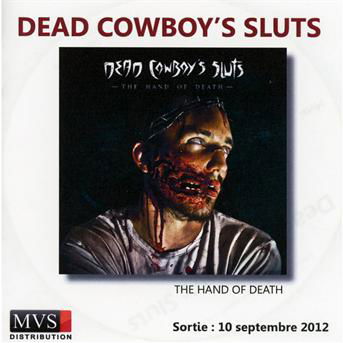 Hand Of Death - Dead Cowboys Sluts - Muzyka - M&O MUSIC - 3760148287516 - 8 października 2015