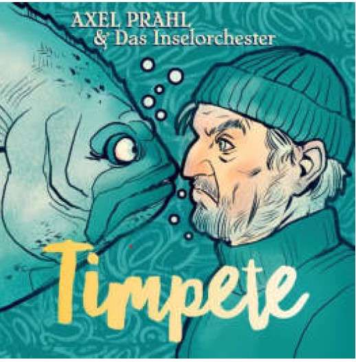 Cover for Axel Prahl &amp; Das Inselorchester · Timpete (12&quot;) [Limitierte Nummerierte edition]