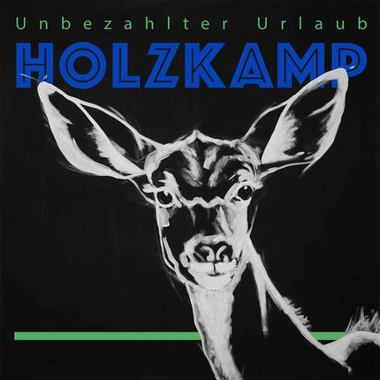 Unbezahlter Urlaub - Steffen Holzkamp - Musik - RECORD JET - 4050215520516 - 11. Januar 2019