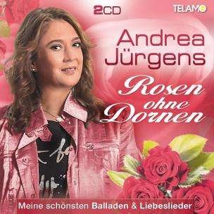 Rosen Ohne Dornen - Andrea Jürgens - Musiikki - TELAMO - 4053804309516 - perjantai 18. marraskuuta 2016