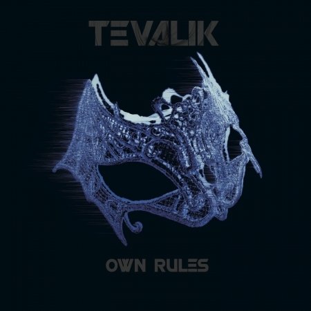Tevalik · Own Rules (CD) (2021)