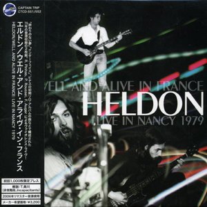 Cover for Heldon · Well &amp; Alive in France Live in Nancy 1 (CD) [Limited edition] (2006)