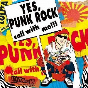 Cover for Lolita No.18 · [yes.punk Rock] Call with Me!!! (CD) [Japan Import edition] (2012)