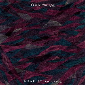 Cover for Field Mouse · Hold Still Life (CD) [Japan Import edition] (2014)