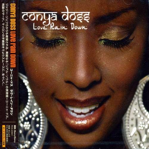 Cover for Conya Doss · Love Rain Down (CD) [Bonus Tracks edition] (2006)
