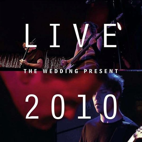 Cover for Wedding Present · Live 2010: Bizarro Played Live In Germany (CD) (2019)