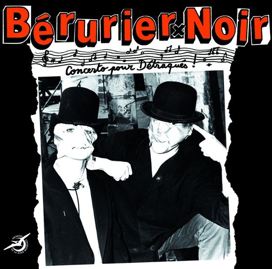 Cover for Berurier Noir · Concerto Pour D'traqu's (CD) (2016)