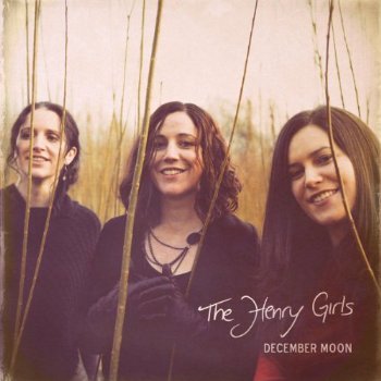 December Moon - Henry Girls - Muziek - NORDIC NOTES - 5060195512516 - 21 maart 2013