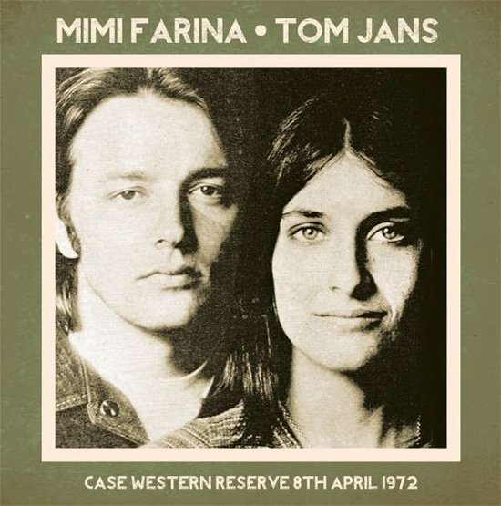 Cover for Farina,mimi / Jans,tom · Case Western Reserve 8th April 1972 (CD) (2015)