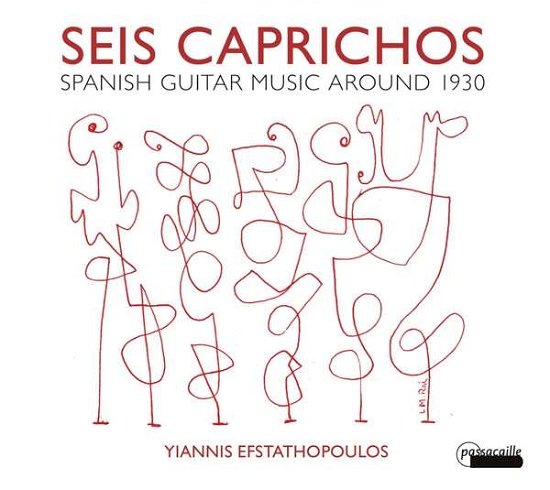 Spanish Guitar Music Around 1930 - Yiannis Efstathopoulos - Music - PASSACAILLE - 5425004840516 - April 12, 2019