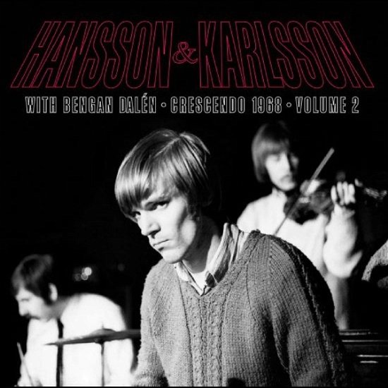Cover for Hansson &amp; Karlsson / Dalen,bengan · Crescendo 1968 Vol 2 (LP) (2023)