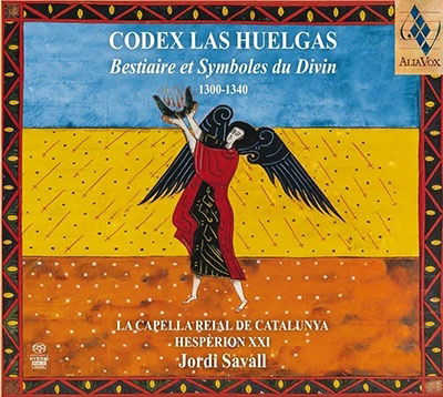 Cover for Savall, Jordi/La Capella Reial De Catalunya / Hesperion XXI · Codex Las Huelgas: Bestiary &amp; Divine Symbols (CD) (2022)
