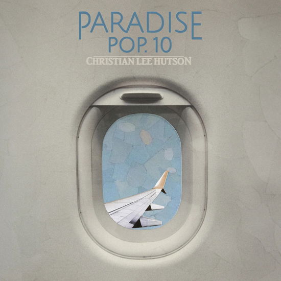 Paradise Pop. 10 - Christian Lee Hutson - Musiikki - ANTI - 8714092807516 - perjantai 27. syyskuuta 2024