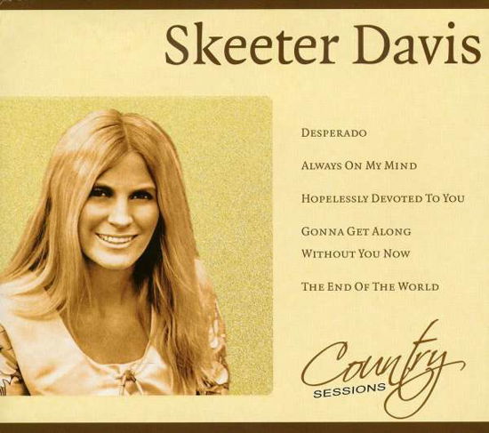Cover for Skeeter Davis · Country Sessions (CD) (2008)