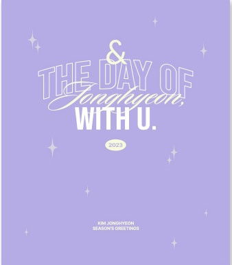 2023 Season's Greetings  [& THE DAY OF JONGHYEON, With U] - KIM JONGHYEON - Koopwaar - Evermore - 8809863501516 - 30 januari 2023