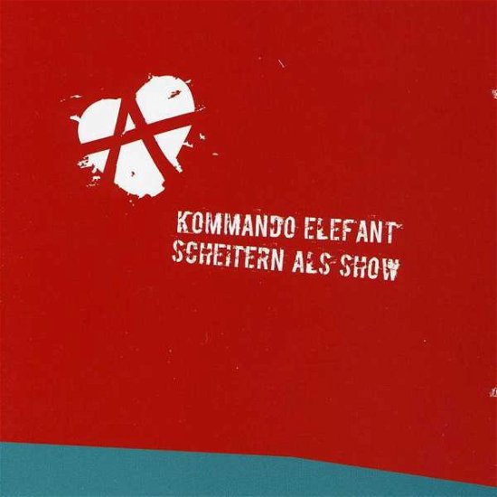 Cover for Kommando Elefant · Scheitern Als Show (CD) (2017)