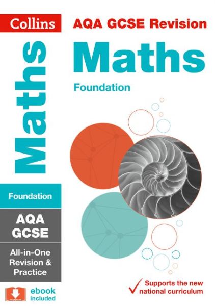 AQA GCSE 9-1 Maths Foundation All-in-One Complete Revision and Practice: Ideal for the 2026 and 2027 Exams - Collins GCSE Grade 9-1 Revision - Collins GCSE - Books - HarperCollins Publishers - 9780008112516 - September 30, 2021
