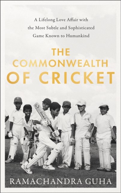 Cover for Ramachandra Guha · The Commonwealth of Cricket (Paperback Book) (2020)