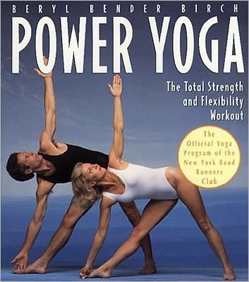 Cover for Beryl Bender Birch · Power Yoga: The Total Strength and Flexibility Workout (Paperback Bog) (1995)