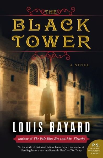 Cover for Louis Bayard · The Black Tower: A Novel (Pocketbok) (2009)