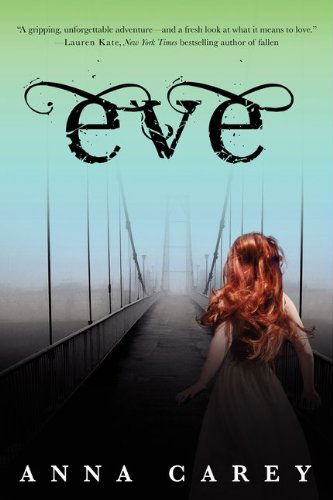 Cover for Anna Carey · Eve - Eve (Paperback Book) [Reprint edition] (2013)