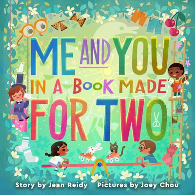 Cover for Jean Reidy · Me and You in a Book Made for Two (Hardcover Book) (2022)