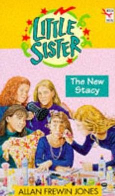 Cover for Allan Frewin Jones · Little Sister 9: The New Stacy (Pocketbok) (1996)
