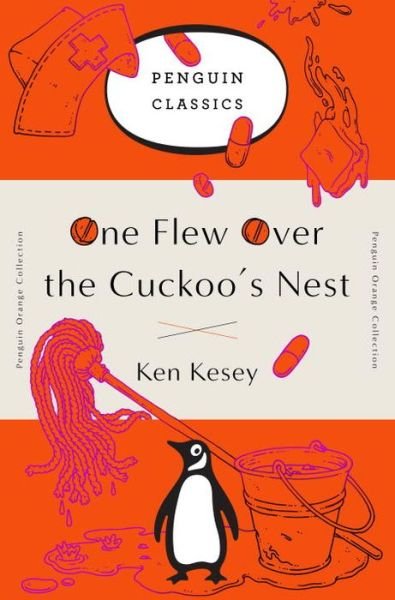 Cover for Ken Kesey · One Flew Over the Cuckoo's Nest: (Penguin Orange Collection) - Penguin Orange Collection (Paperback Bog) (2016)