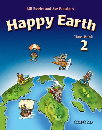 Cover for Bill Bowler · Happy Earth 2: Class Book - Happy Earth 2 (Paperback Book) (2003)