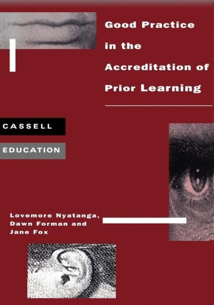 Good Practice Accreditation of Prior Learning - Lovemore Nyatanga - Bücher - Bloomsbury Publishing PLC - 9780304346516 - 1. März 1997