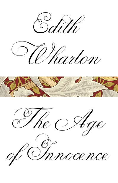 The Age of Innocence - Vintage Classics - Edith Wharton - Bøker - Random House USA Inc - 9780307949516 - 5. juni 2012