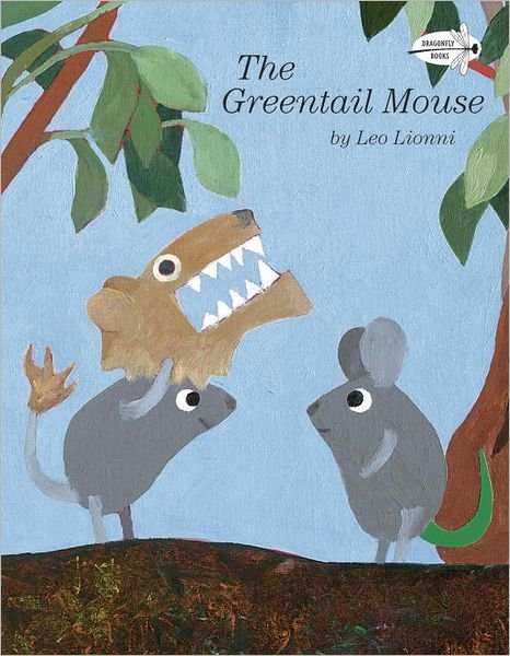 Cover for Leo Lionni · The Greentail Mouse (Paperback Book) (2013)