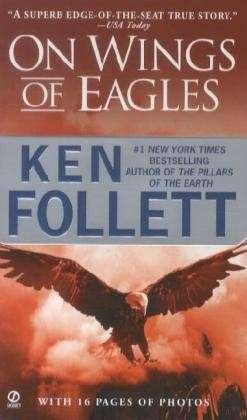 Cover for Ken Follett · On Wings of Eagles (Paperback Bog) (1998)