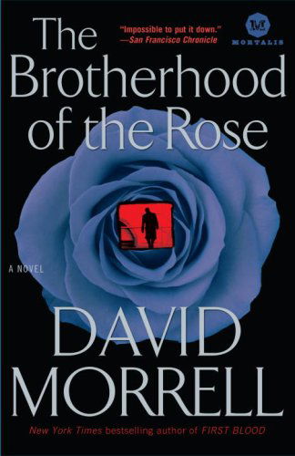 Cover for David Morrell · The Brotherhood of the Rose: a Novel (William Monk) (Taschenbuch) [Reprint edition] (2009)