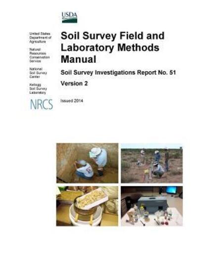 Cover for U.S. Department of Agriculture · Soil Survey Field and Laboratory Methods Manual - Soil Survey Investigations Report No. 51 (Version 2) Issued 2014 (Paperback Book) (2019)