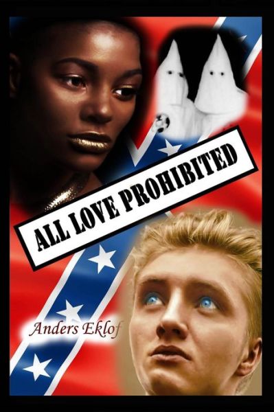 Cover for Anders Eklof · All Love Prohibited (Paperback Book) (2019)