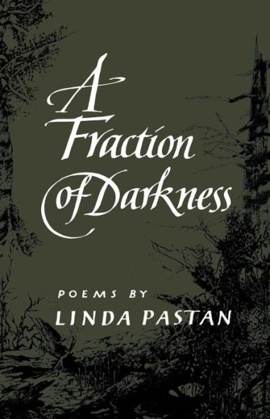 Cover for Linda Pastan · A Fraction of Darkness (Paperback Book) (1985)