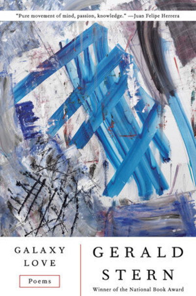 Cover for Gerald Stern · Galaxy Love: Poems (Paperback Book) (2019)