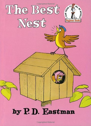 Cover for P.d. Eastman · The Best Nest (Beginner Books (R)) (Inbunden Bok) (1968)